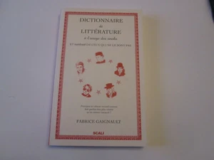 Dictionnaire de littérature à l'usage des snobs ..Fabrice GAIGNAULT - Bild 1 von 1