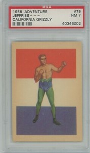 JIM JEFFRIES 1956 Topps Adventure #79 PSA 7 "California Grizzly" Boilermaker