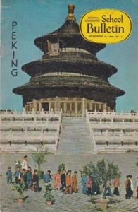 national geographic-SCHOOL BULLETIN-nov 21,1966-PEKING. - Picture 1 of 3