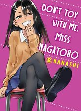 Don't Toy With Me, Miss Nagatoro (Vol. 08) Eng. Graphic Novel NEW