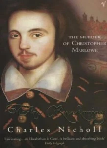 The Reckoning: The Murder of Christopher Marlowe-Charles Nicho ..9780099437475 - Picture 1 of 1