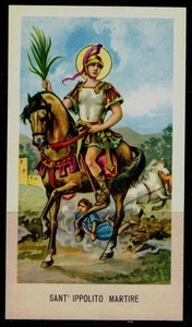 SANTINO (HOLY CARD) Sant'Ippolito Martire ediz. EGIM n° 102 - Picture 1 of 1