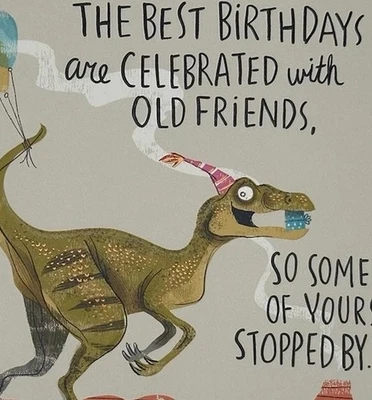 * TARJETA DE FELICITACIÓN DE FELIZ CUMPLEAÑOS * CHISTES DE ENVEJECIMIENTO DE DINOSAURIOS/ENVEJECER/ADULTO Foto 1 de 2