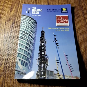 The Double Reed Magazine Vol 32 No 1 July 2009 IDRS Birmingham Conservatoire - Bild 1 von 6