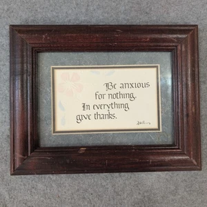Framed Art Be Anxious for Nothing Give Thanks Philippians 4:6 Hand Painted - Picture 1 of 4