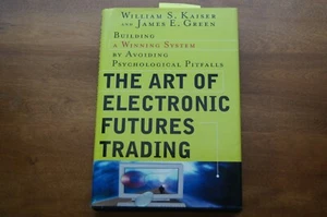 The Art of Electronics Futures Trading, Kaiser and Green, (HC2000) #119122 - Picture 1 of 1