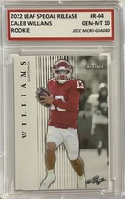 CALEB WILLIAMS 2022 LEAF GRADED "GEM-MINT 10” PREMIER ROOKIE CARD #R-04! COA!