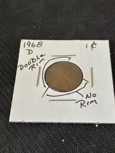 1968-D Lincoln Penny Double Rim No Rim DOUBLE ERROR - Picture 1 of 3