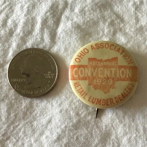 1929 Ohio Retail Lumber Dealers Convention Vintage Pinback Button #37481 - Picture 1 of 2