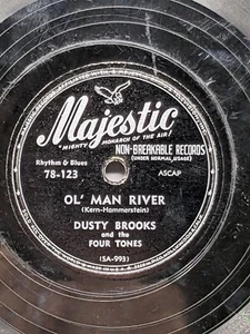 Dusty Brooks And The Four Tones  Ol' Man River / Cream O' Wheat  Majestic 78-123 - Imagen 1 de 4