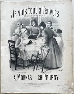 JE VOIS TOUT A L'ENVERS Partition Chant Piano 1898 Musique PORNY Paroles MORNAS - Imagen 1 de 4