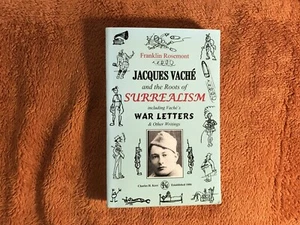 Jacques Vache und die Wurzeln des Surrealismus & Kriegsbriefe Rosemont 2008 1. PB Ill - Bild 1 von 2