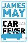 May, James : Car Fever: The car bores essential compa FREE Shipping, Save s