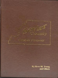 Sevier County: Past to Present - Picture 1 of 1