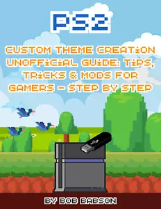PS2 Custom Theme Creation Unofficial Guide: Tips Tricks & Mods (USB key drive) - Picture 1 of 2