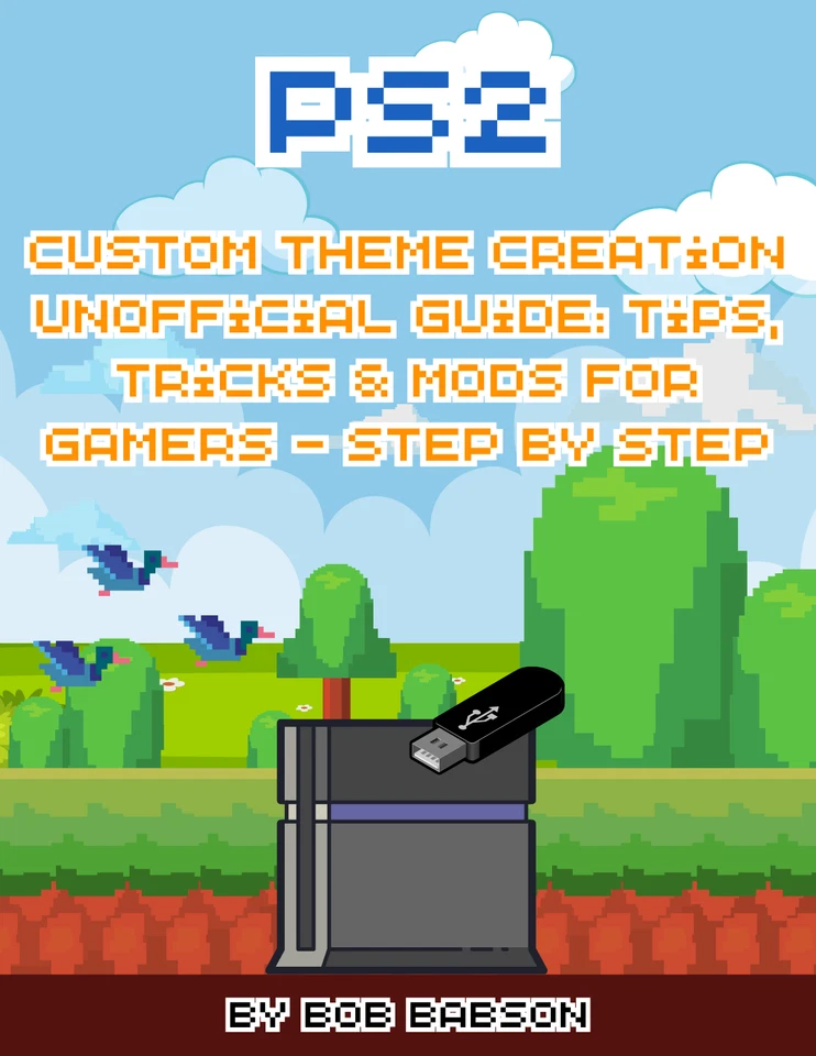 PS2 Custom Theme Creation Unofficial Guide: Tips Tricks & Mods (USB key drive) - Image 1 of 2