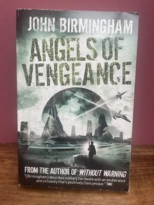 Without Warning: Angels of Vengeance by John Birmingham (Paperback, 2013) - Picture 1 of 2