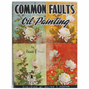 Vintage Common Faults in Oil Painting by Claude Parsons 1950s, 34 pgs. Mint - Picture 1 of 6