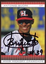 2005 Hickory Crawdads ANTONIO SUCRE Signed Card autograph AUTO NATIONALS PIRATES