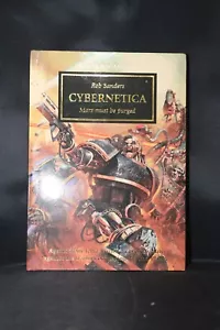 CYBERNETICA MARS MUST BE PURGED Rob Sanders HARDCOVER WARHAMMER HORUS HERESY - Picture 1 of 9
