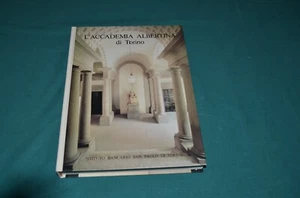 Dalmasso-Gaglia-Poli L'ACCADEMIA ALBERTINA DI TORINO -Ist. Banc. San Paolo 1982 - Picture 1 of 4