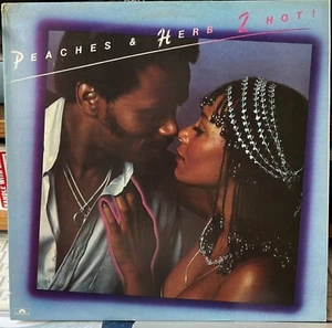 Peaches & Herb - 2 Hot! (12" Vinyl Album 1978) EX - Picture 1 of 2
