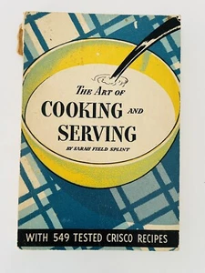 1936 Antique Cookbook The Art of Cooking and Serving Sarah Field Splint Rare PB - Picture 1 of 9