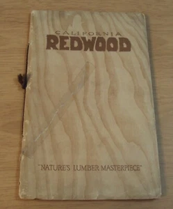 VTG 1916 "CALIFORNIA REDWOOD"~Nature's LUMBER Masterpiece~ILLUSTRATED~(JR) - Picture 1 of 12