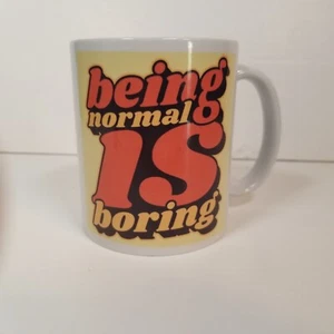 Normal sein ist langweilig Kaffeetasse Teetasse 10 Unzen Sarkastisch Lustig Geschenk  - Bild 1 von 2