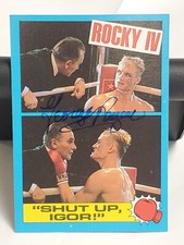 1985 Topps "Shut Up Igor"  #57 Rocky IV Signed By George Rogan "Igor" NM