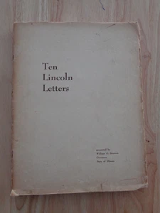 Ten Lincoln Letters, Presented by William G. Stratton by Clyde C. Walton SC 1959 - Bild 1 von 1