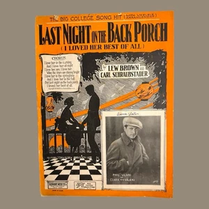 Last Night on the Back Porch Sheet Music 1923 Lew Brown Schraubstader Vilani - Picture 1 of 4