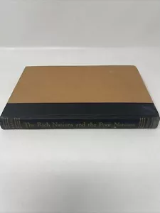 The Rich Nations And The Poor Nations. Barbara Ward 1962 *first edition* 1962 - Picture 1 of 5