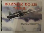 Dornier Do 335 "Pfeil" - The Last And Best Piston-Engine Fighter