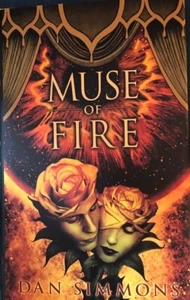 MUSE OF FIRE ~ DAN SIMMONS ~ HARDCOVER/DUST JACKET ~ NEW - Picture 1 of 1