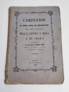 Compendio di storia civile ed ecclesiastica Lastra a signa e Signa - Empoli 1874 - Imagen 1 de 11