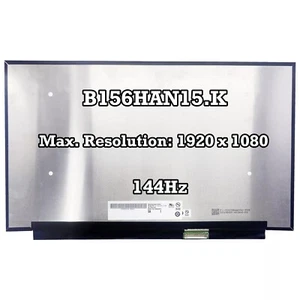 B156HAN15.K 144Hz FHD 1920X1080 IPS LCD LED Screen Panel Matrix New Replacement - Bild 1 von 2
