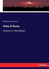 Roba Di Roma: Volume Ii. Fifth Edition By William Wetmore Story Paperback Book
