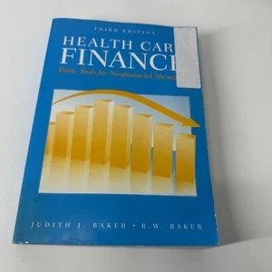 Health Care Finance: Basic Tools For Nonfinancial Managers Third Edition By Judi - Foto 1 di 6