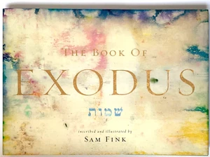 THE BOOK OF EXODUS: SAM FINK HEBREW/ENGLISH SIGNED FIRST EDITION HARDCOVER NEW. - Picture 1 of 3