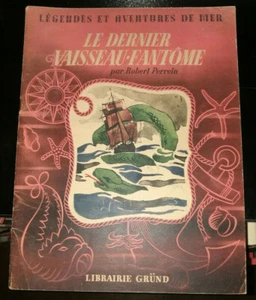 ENFANTINA MARINE LE DERNIER VAISSEAU FANTOME ILLUSTRE ROBERT JOEL EO 1946 JOLI - Foto 1 di 6