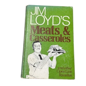 Jim Loyd's Meats & Casseroles and Other Open Line Favorites 1973 Hardcover - Picture 1 of 8