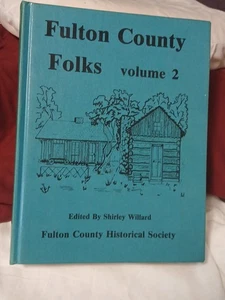 Fulton County Ind. Folks Volume 2 Fulton County Historical Society 667 Seiten - Bild 1 von 21