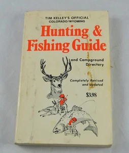 Vintage Kelley's Official Colo Wyo Hunting Fishing Guide Campground 1978 I3Y15 - Imagen 1 de 1
