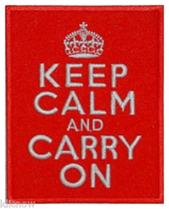 KEEP CALM and CARRY ON EMBROIDERED PATCH 8CM X 10CM (3"X 4") - Picture 1 of 1
