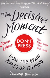 The Decisive Moment: How The Brain Makes Up It's Mind (SC, 2010) - Picture 1 of 1
