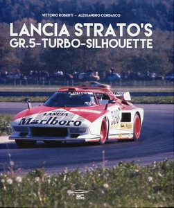 Lancia Stratos Group 5 Turbo Silhouette - Roberti & Cordasco great book - Picture 1 of 1