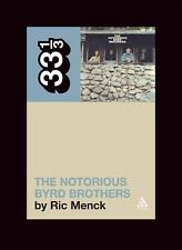 The Byrds' The Notorious Byrd Brothers by Ric Menck (English) Paperback Book
