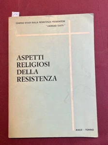 Aspetti religiosi della Resistenza. Atti del Convegno nazionale Torino 1970 - Picture 1 of 1