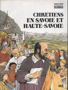 Chrétiens en savoie et haute savoie grandes heures des églises clé de route 1986 - Picture 1 of 1